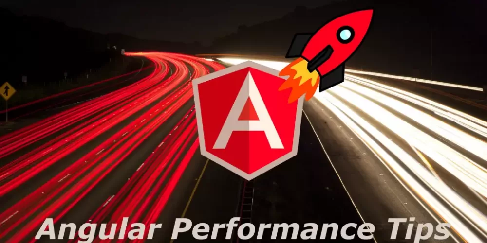 How to improve performance of Angular 7 application
